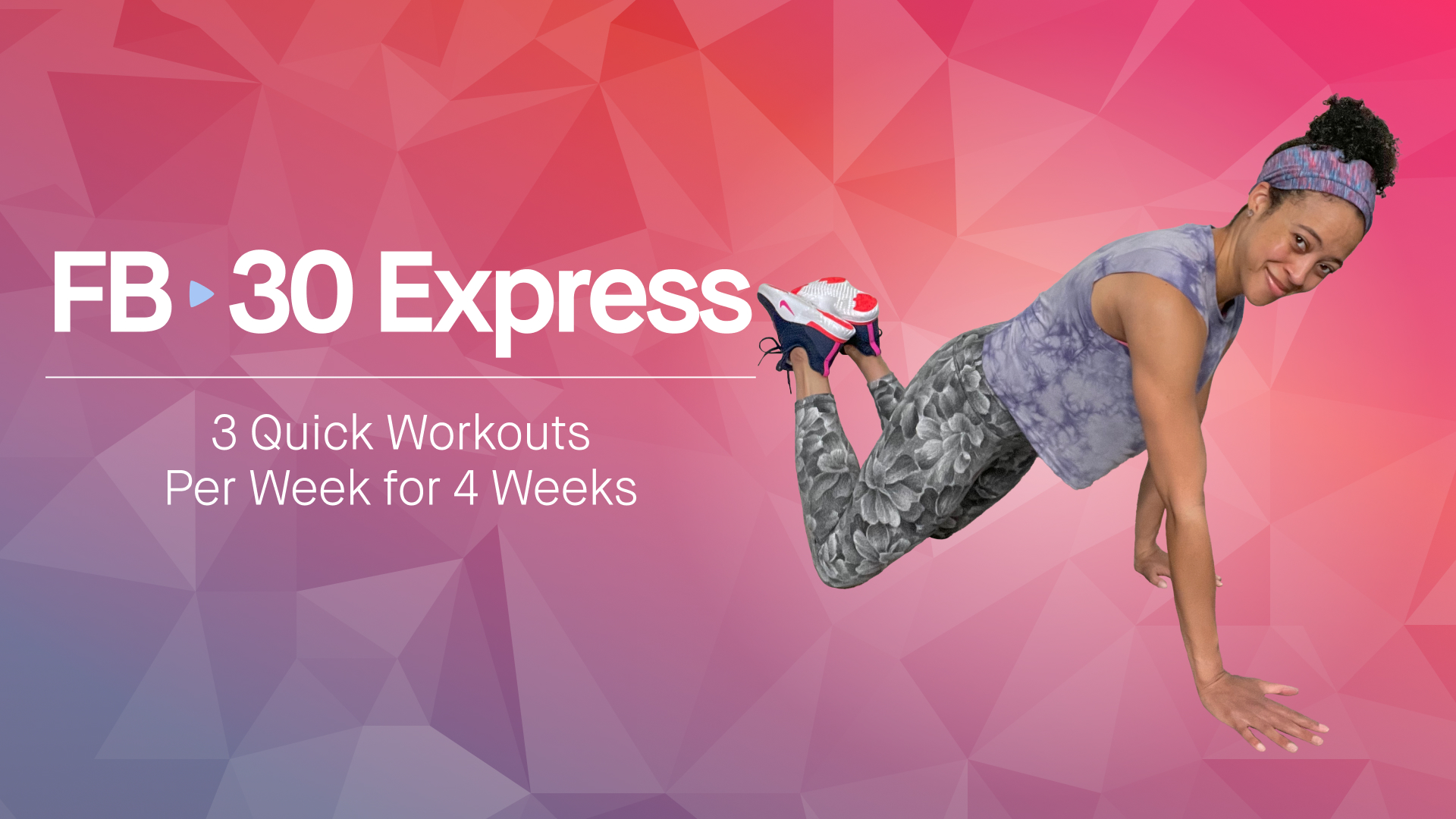 fb-30-express-3-quick-workouts-per-week-for-4-weeks-strength-and